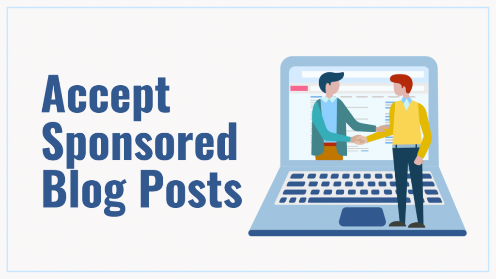 Accept Sponsored Blog Posts