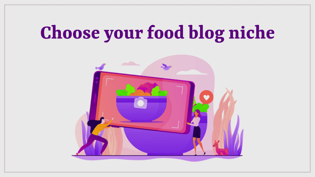 Choose your food blog niche