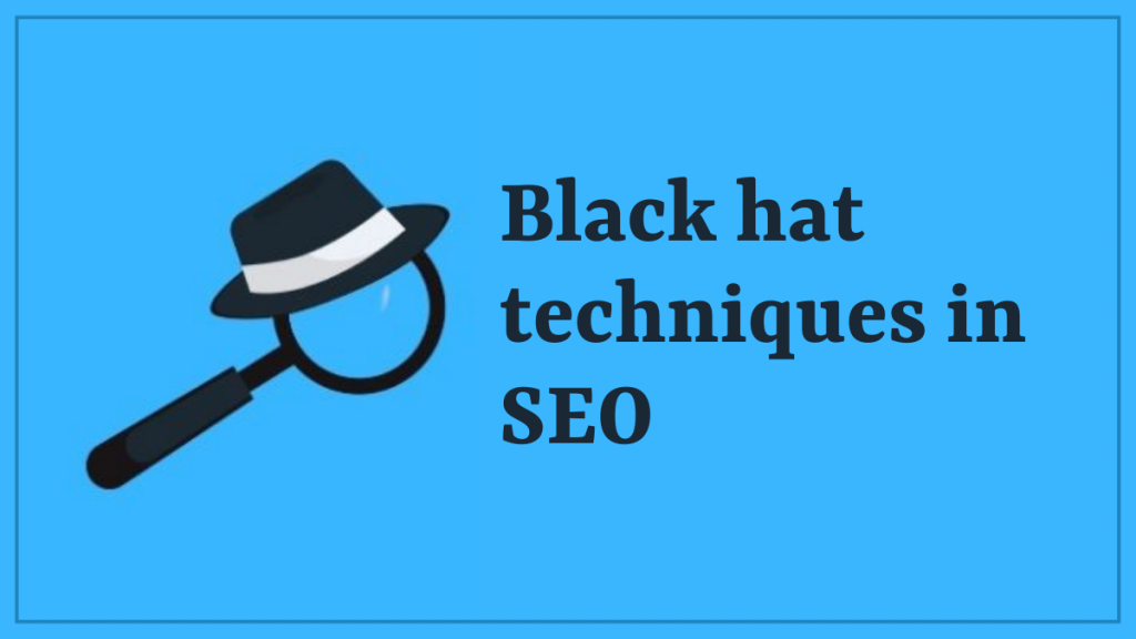 Black hat techniques in SEO