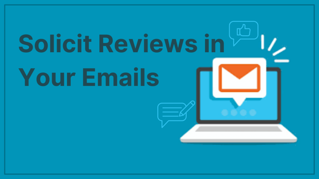 Solicit Reviews in Your Emails