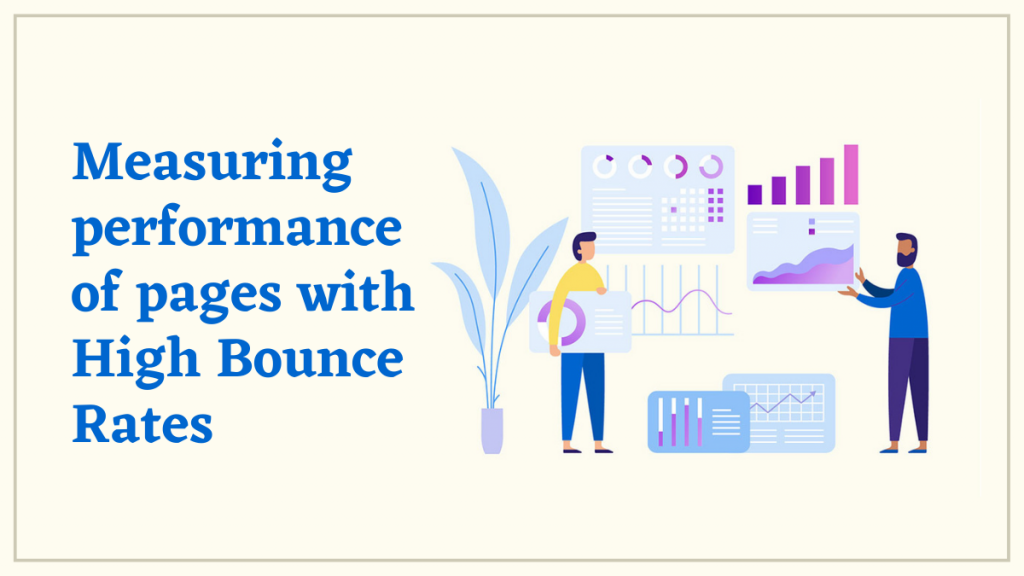 Measuring performance of pages with high bounce rates
