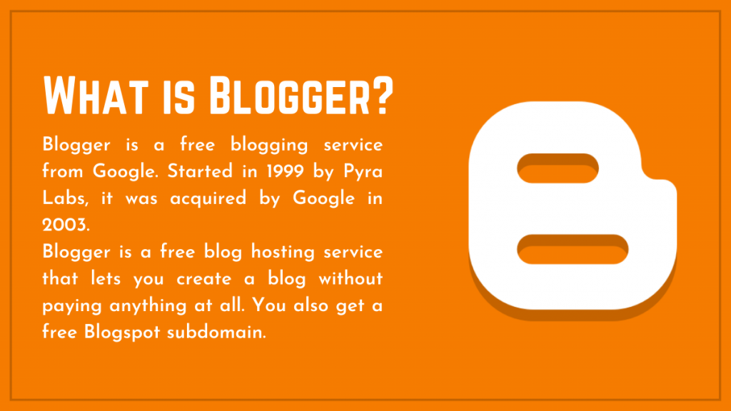 What is Blogger
