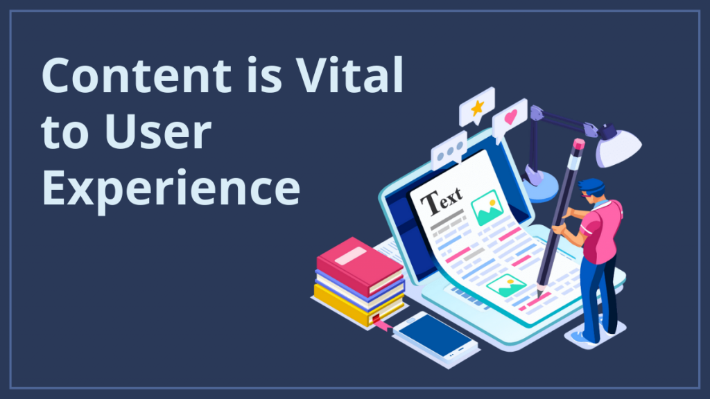 Content is Vital to User Experience