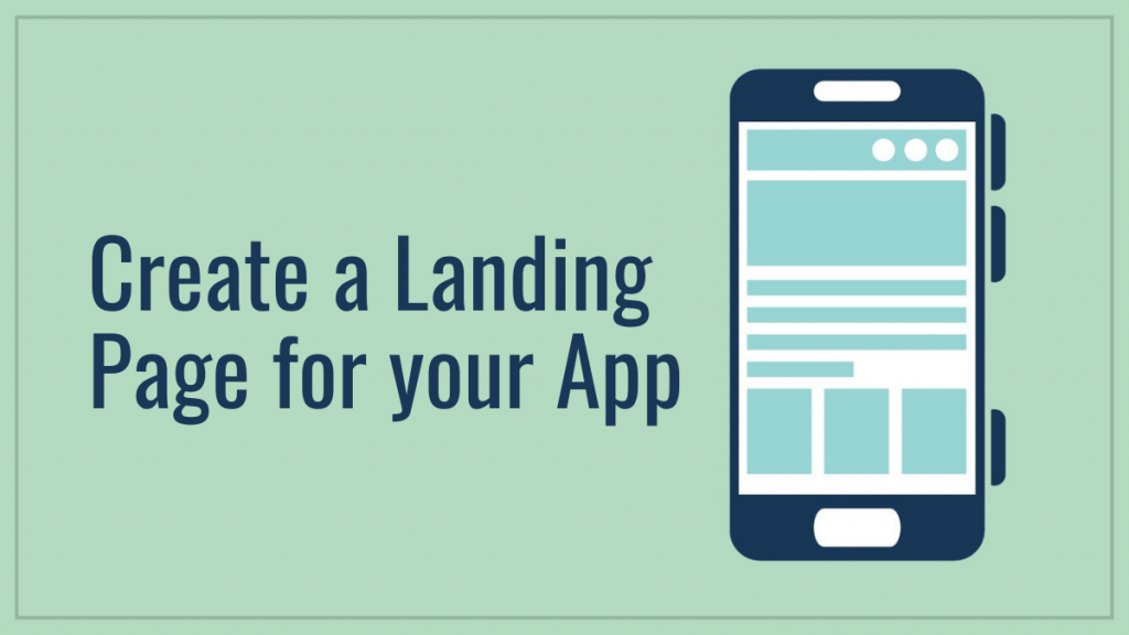 モバイル アプリのデジタル マーケティング戦略 2 Create a landing page for your app