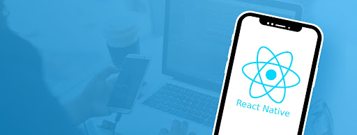 De ce să folosiți React Native pentru aplicația dvs. mobilă