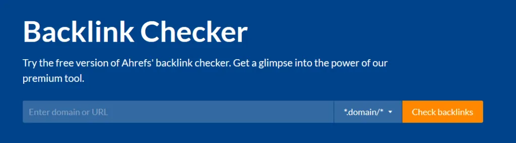 คู่มือการวิจัยคีย์เวิร์ดฉบับสมบูรณ์ (จากบนลงล่าง) 10 ahref-backlink-checker