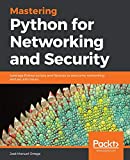 네트워킹 및 보안을 위한 Python 마스터하기: Python 스크립트 및 라이브러리를 활용하여 네트워킹 및 보안 문제 극복