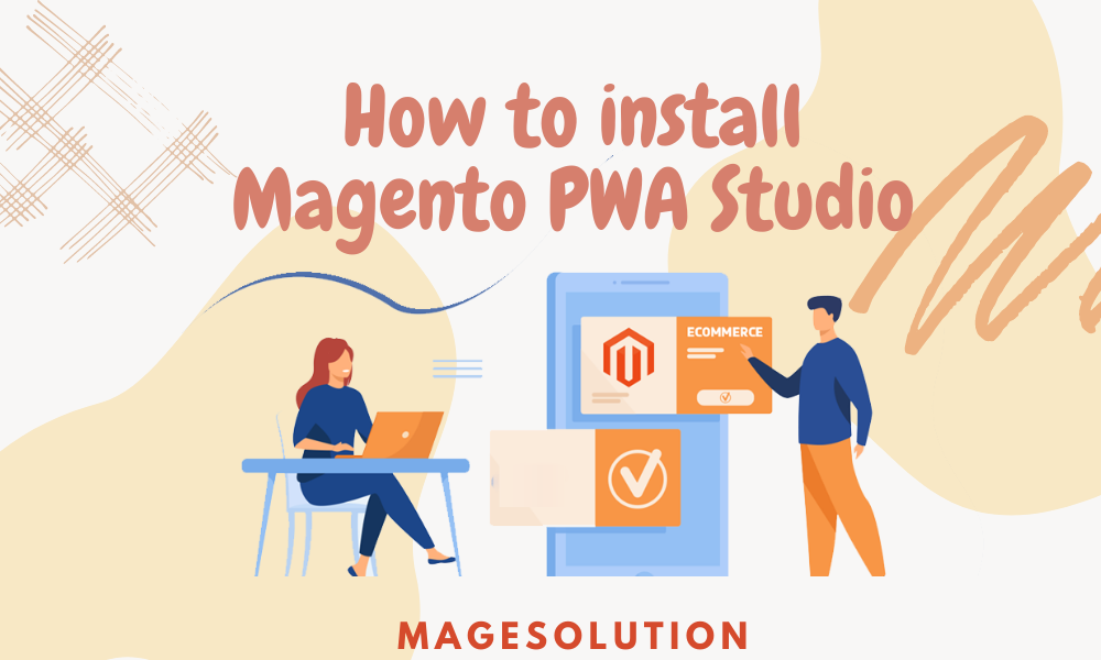 Magento PWA Studio Nasıl Kurulur