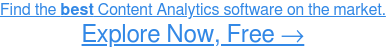 Найдите лучшее программное обеспечение Content Analytics для вашего бизнеса. Узнать больше БЕСПЛАТНО→
