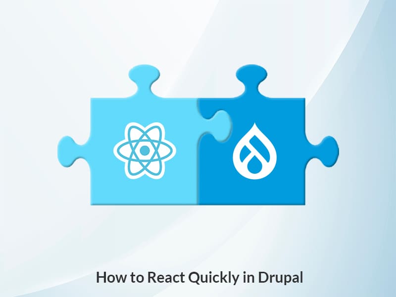 在 Drupal 中快速反應