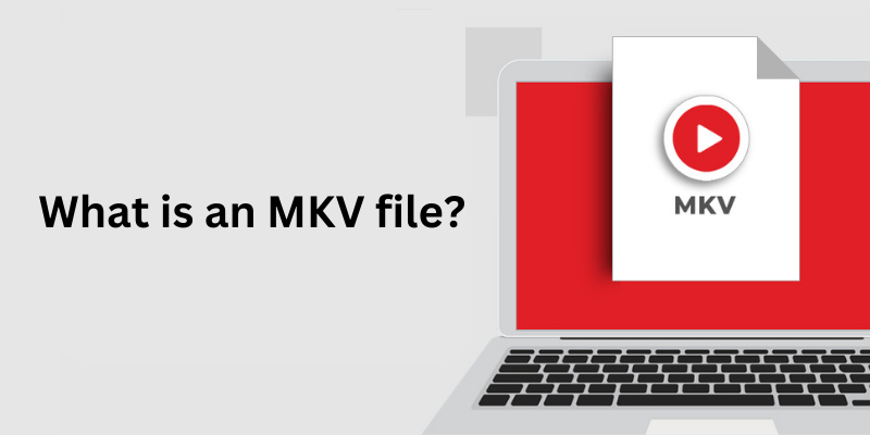 Was-ist-eine-MKV-Datei