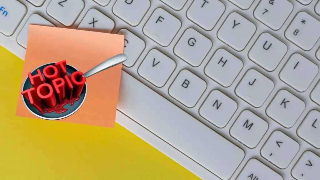 cum să faci o schiță de blog cu subiecte fierbinți