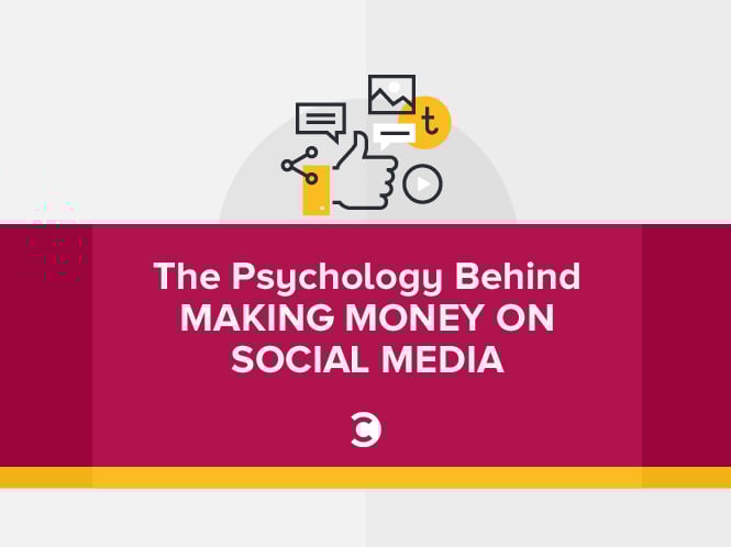 La psychologie derrière gagner de l'argent sur les médias sociaux