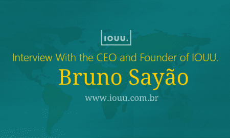 Entrevista com o CEO da Brazil Fintech Company, IOUU.