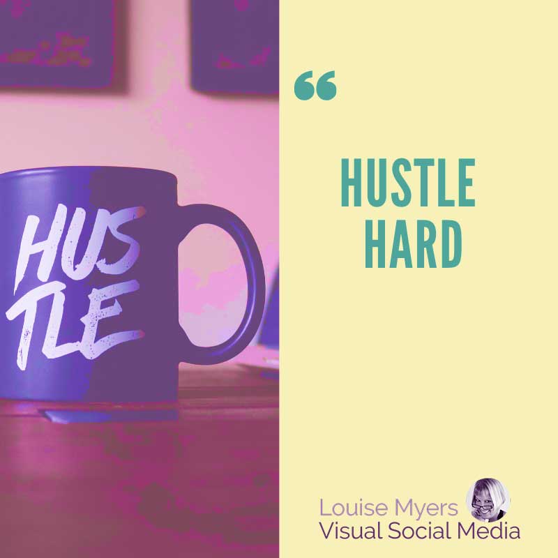 咖啡杯上寫著 Hustle hard。