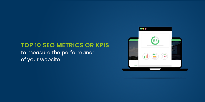 seo 指标或 kpis 来衡量网站的性能