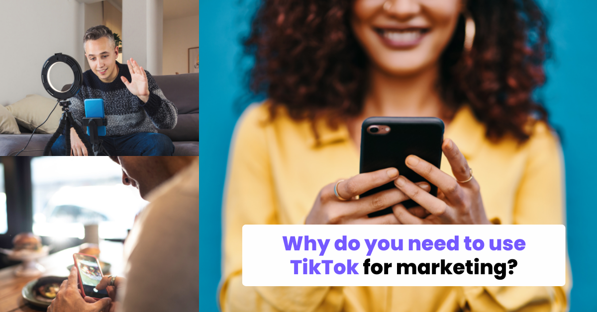 Почему вам нужно использовать TikTok для маркетинга?