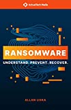 Ransomware: capisci. Prevenire. Recuperare.