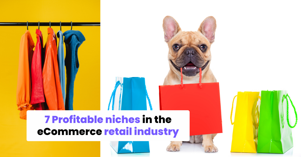 7 Dochodowych nisz w branży handlu detalicznego eCommerce