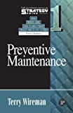Serie sulla strategia di manutenzione Volume 1 - Manutenzione preventiva