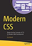 Modern CSS: Modern Web Geliştirme için CSS'nin Temel Kavramlarında Ustalaşın