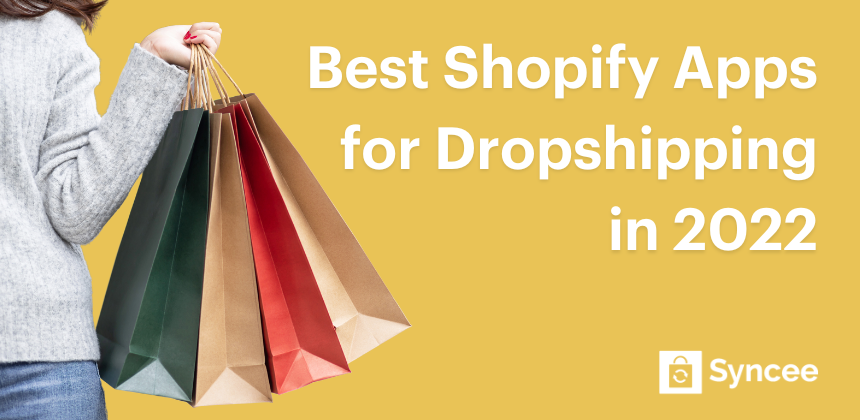 أفضل Shopify تطبيقات دروبشيبينغ في عام 2022 Best Shopify Apps for Dropshipping in 2022