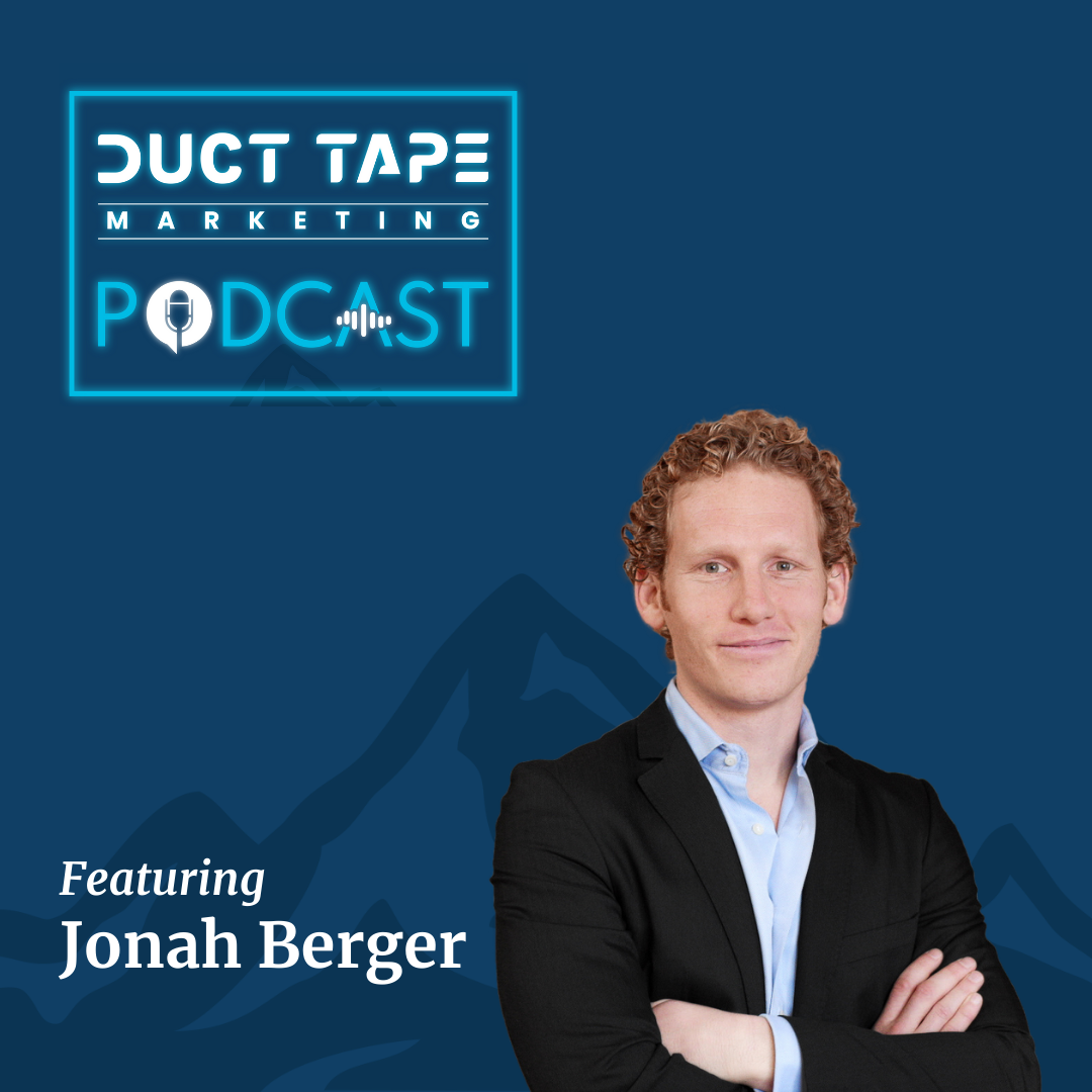 Jonah Berger, ein Gast im Duct Tape Marketing Podcast