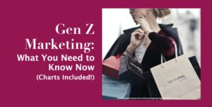 Gen Z Marketing: ما تحتاج إلى معرفته الآن (الرسوم البيانية متضمنة!)