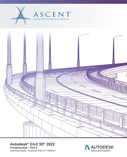 Autodesk Civil 3D 2022: الأساسيات - الجزء 2 (الوحدات الإمبراطورية): ناشر Autodesk معتمد