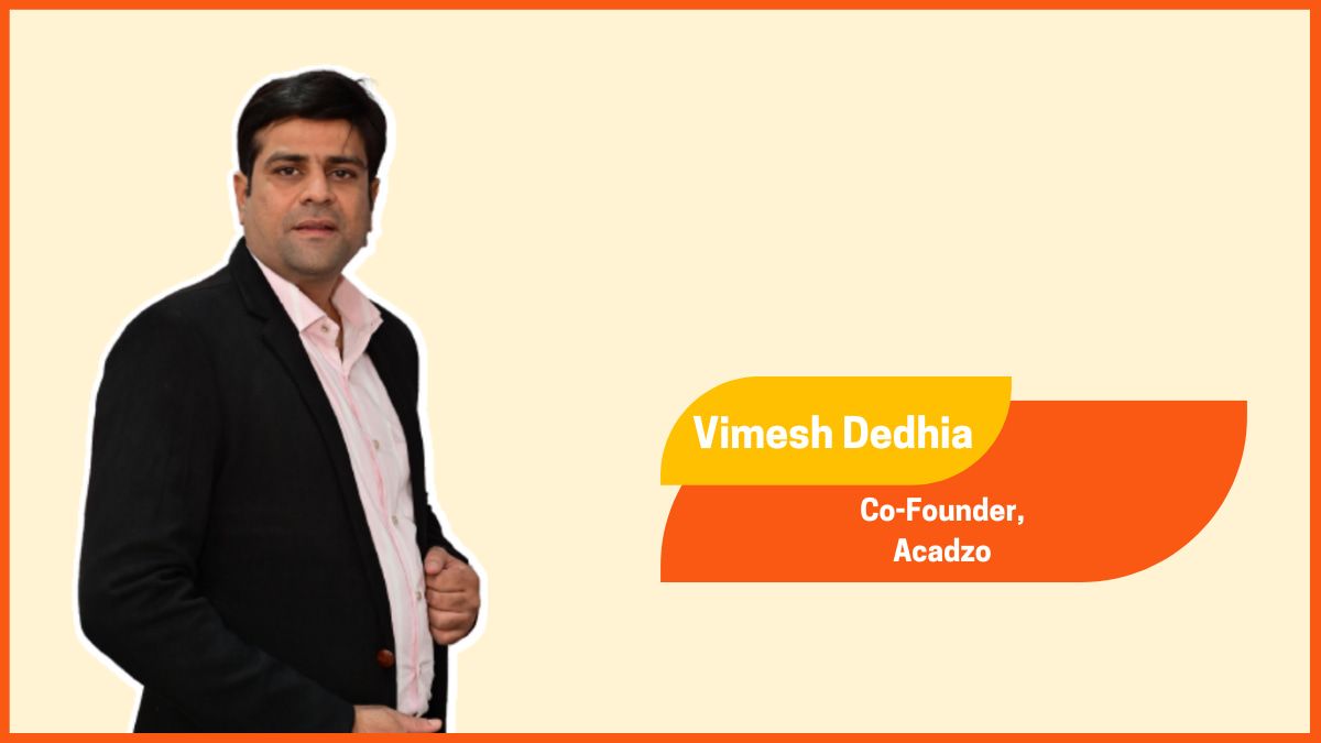 Vimesh Dedhia - Acadzo 共同創設者