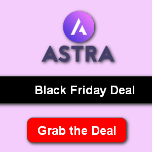 Astra Theme Black Friday 2023: Erhalten Sie 50 % Rabatt 1 Astra black friday
